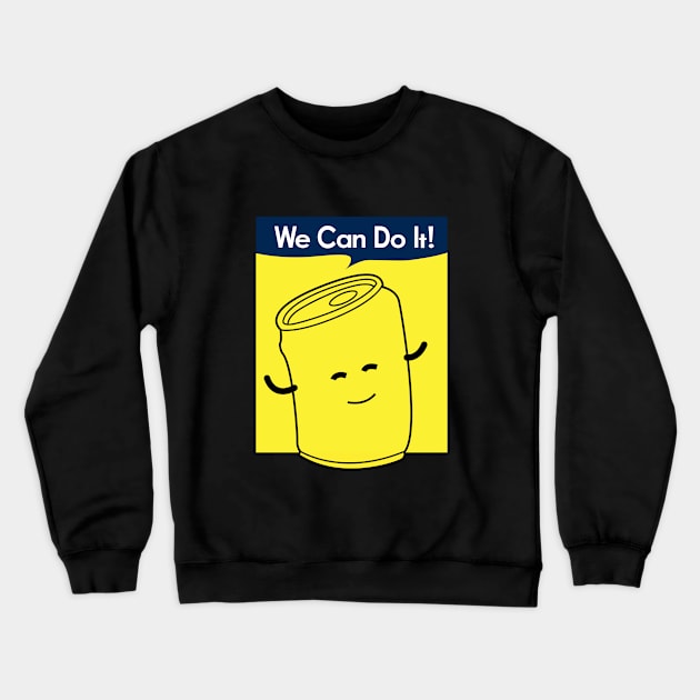 We Can Do It! Crewneck Sweatshirt by peekxel